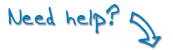 Need Help?